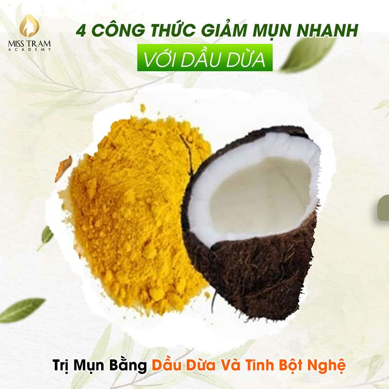 Trị Mụn bằng Dầu Dừa Và Tinh Bột Nghệ
