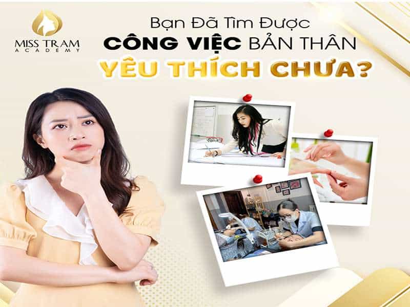Bạn Đã Tìm Được Công Việc Bản Thân Yêu Thích Chưa?