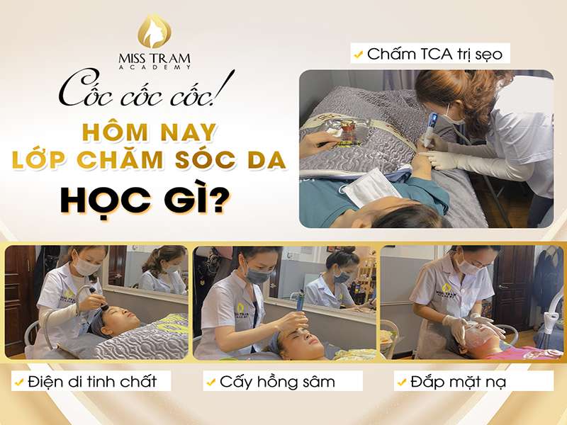 Cốc Cốc Cốc! Hôm Nay Lớp Chăm Sóc Da Học Được Gì? 