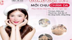 Đừng Đợi Tết Đến Mới Chịu Chăm Da