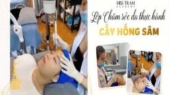 Lớp Chăm Sóc Da Thực Hành Cấy Hồng Sâm