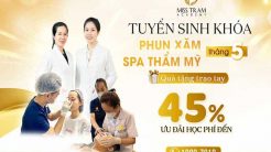 Tuyển Sinh Khóa Phun Xăm – Spa Thẩm Mỹ Tháng 5