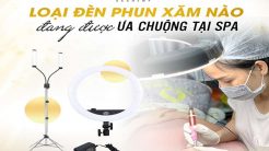 Loại Đèn Phun Xăm Nào Đang Được Ưa Chuộng Tại Spa Làm Đẹp