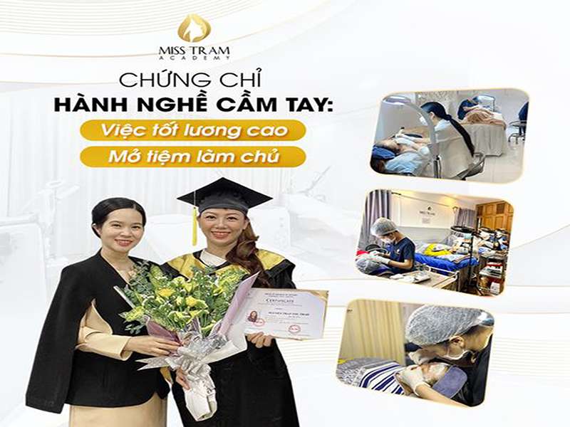 Chứng Chỉ Hành Nghề Cầm Tay: Việc Tốt Lương Cao – Mở Tiệm Làm Chủ