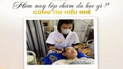 Hôm Nay Lớp Chăm Da Học Gì? Theo Chân MTA Tìm Hiểu Nhé!