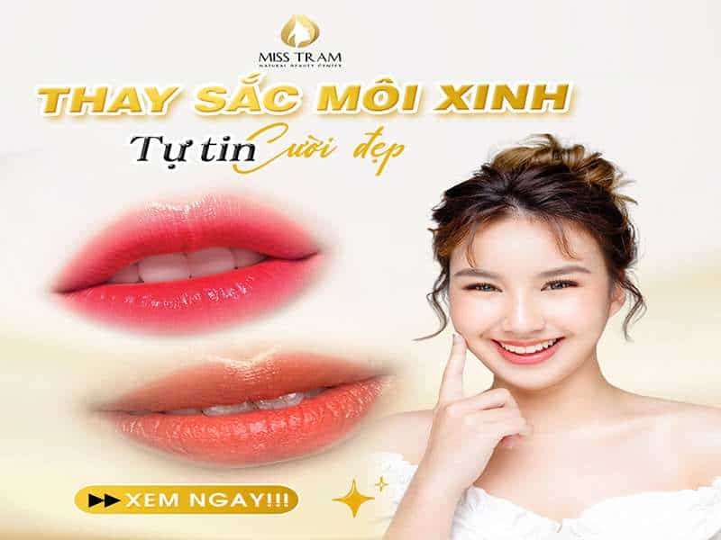 Thay Sắc Môi Xinh – Tự Tin Cười Đẹp