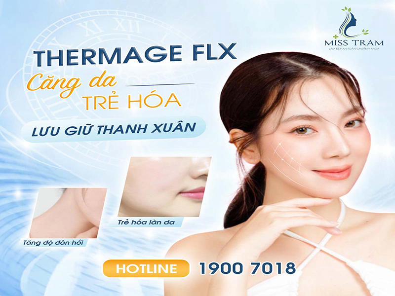 THERMAGE FLX: Căng Da – Trẻ Hóa – Lưu Giữ Thanh Xuân