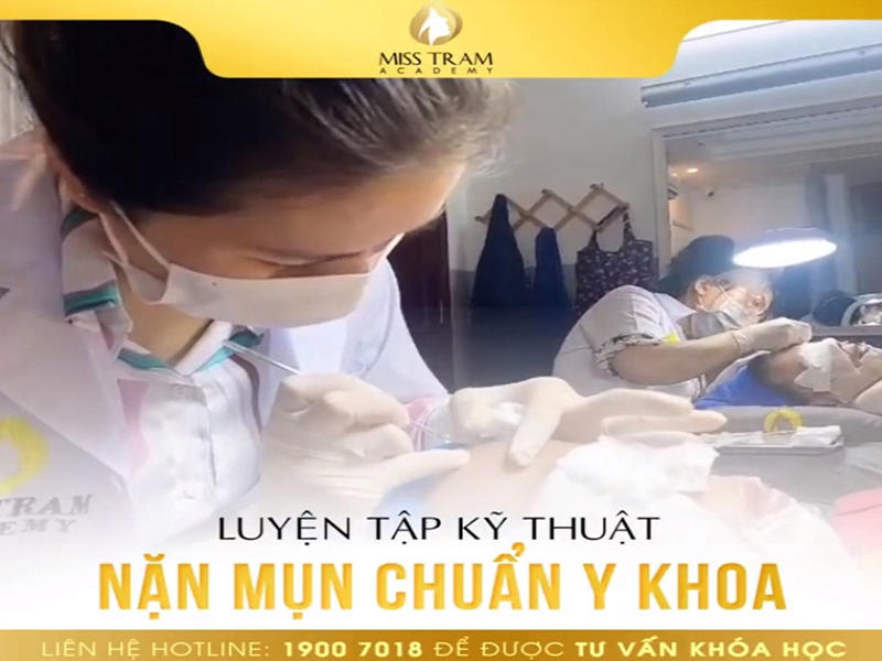 Luyện Tập Kỹ Thuật Nặn Mụn Chuẩn Y Khoa