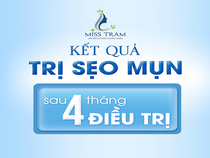 Kết Quả Trị Sẹo Mụn Sau 4 Tháng